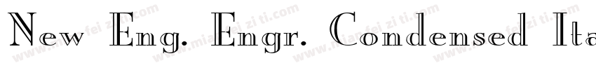 New Eng. Engr. Condensed Italic字体转换